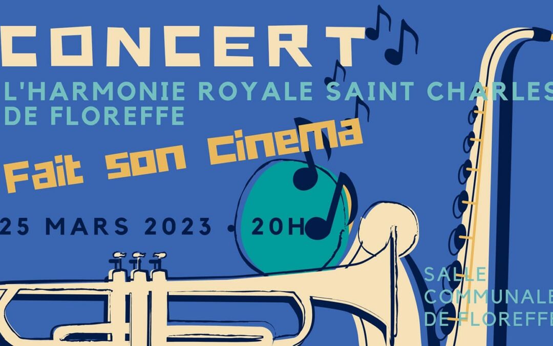 Concert évènement de l’Harmonie Royale Saint-Charles de FLOREFFE – 25 mars