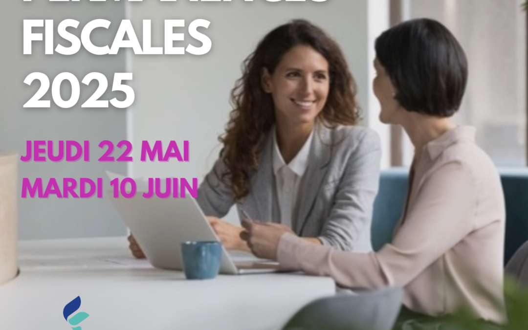 Permanences fiscales : 22 mai & 10 juin